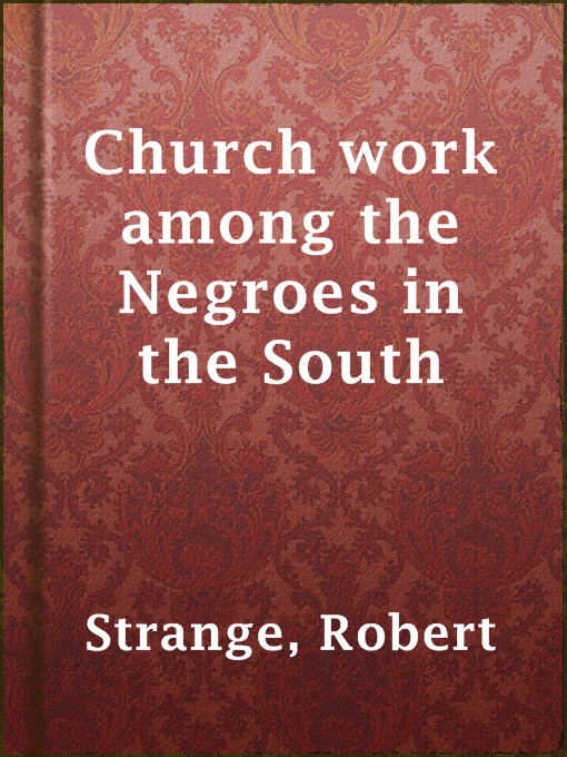 Cover image for Church work among the Negroes in the South